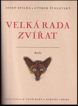 Josef Spilka: Velká rada zvířat