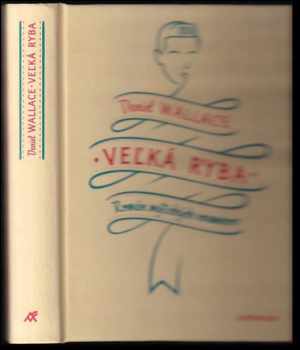 Veľká ryba : román mýtických rozmerov