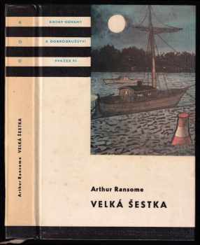 Velká šestka - Arthur Ransome (1967, Státní nakladatelství dětské knihy) - ID: 724804