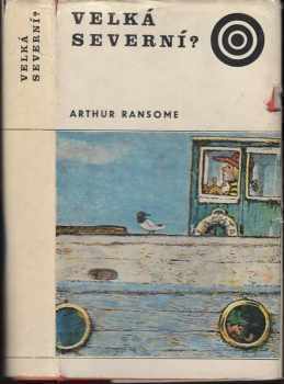 Arthur Ransome: Velká severní?