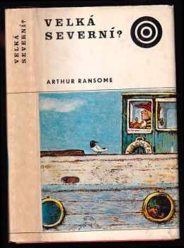 Arthur Ransome: Velká severní?