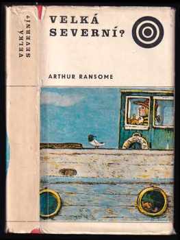 Arthur Ransome: Velká severní?