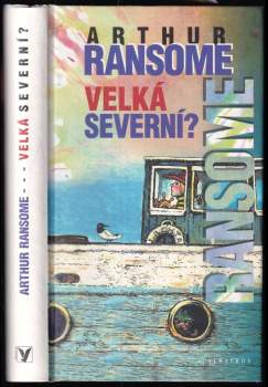 Arthur Ransome: Velká severní?