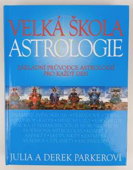 Julia Parker: Velká škola astrologie