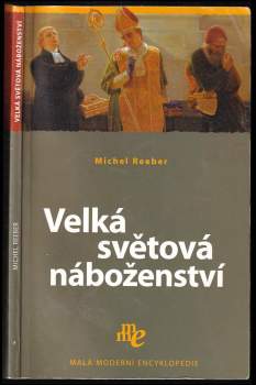 Michel Reeber: Velká světová náboženství