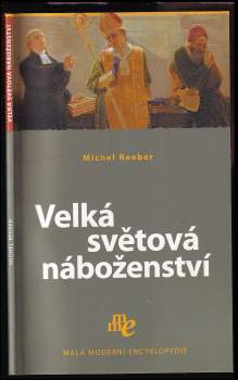 Michel Reeber: Velká světová náboženství