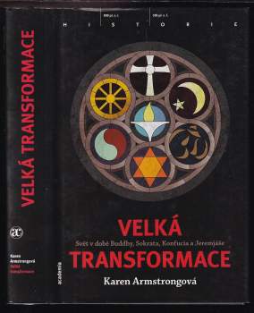Karen Armstrong: Velká transformace