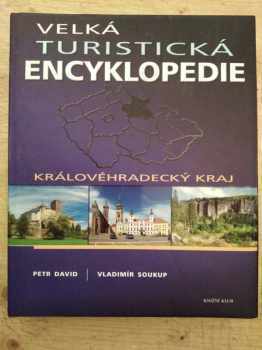 Petr David: Velká turistická encyklopedie, Královehradecký kraj