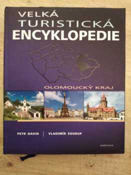 Petr David: Velká turistická encyklopedie, Olomoucký kraj