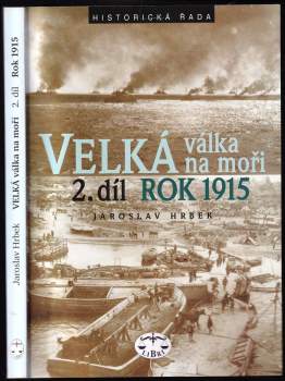 Jaroslav Hrbek: Velká válka na moři
