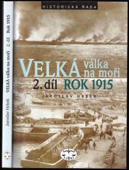 Jaroslav Hrbek: Velká válka na moři