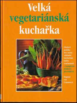 Velká vegetariánská kuchařka