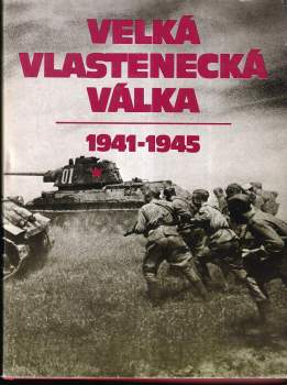 V. S Rjabov: Velká vlastenecká válka 1941-1945