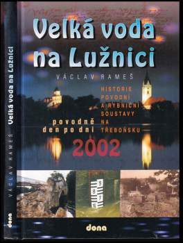 Velká voda na Lužnici
