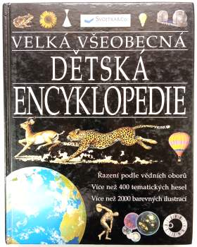 Velká všeobecná dětská encyklopedie