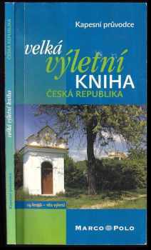 Alena Gembalová: Velká výletní kniha - Česká republika