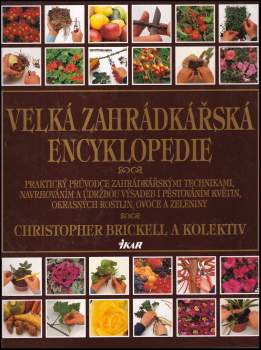 Christopher Brickell: Velká zahrádkářská encyklopedie
