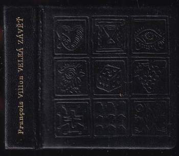 François Villon: Velká závěť