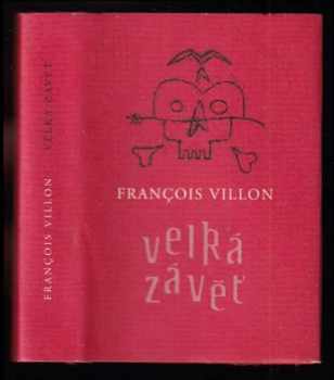 François Villon: Velká závěť