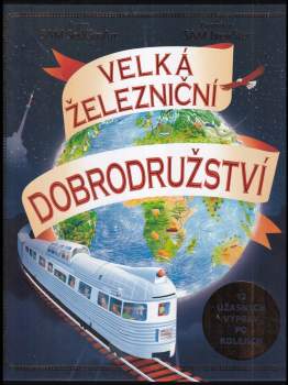 Velká železniční dobrodružství
