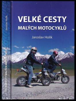 Velké cesty malých motocyklů