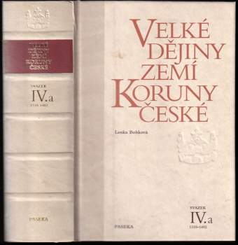 Jan Frolík: Velké dějiny zemí Koruny české IV. svazek část a + b