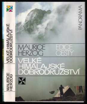 Maurice Herzog: Velké Himálajské dobrodružství