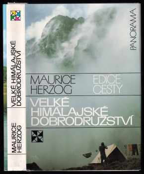 Velké himálajské dobrodružství - Maurice Herzog (1988, Panorama) - ID: 779070