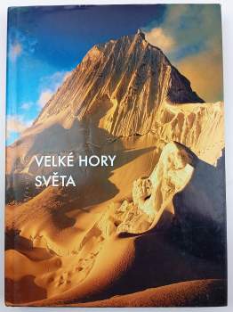 Stefano Ardito: Velké hory světa