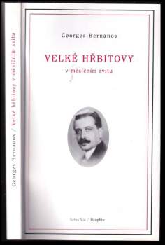 Georges Bernanos: Velké hřbitovy v měsíčním svitu