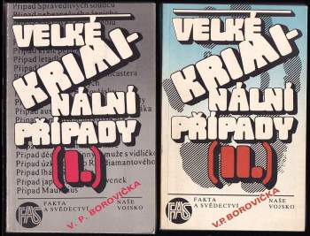 V. P Borovička: Velké kriminální případy