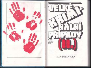 V. P Borovička: Velké kriminální případy