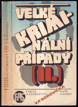 V. P Borovička: Velké kriminální případy
