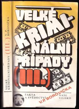 V. P Borovička: Velké kriminální případy