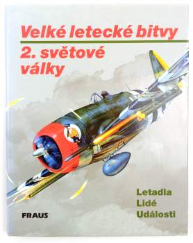 Velké letecké bitvy 2. světové války