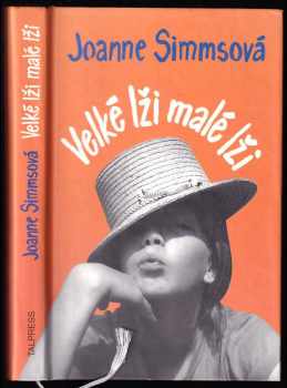 Joanne Simms: Velké lži, malé lži