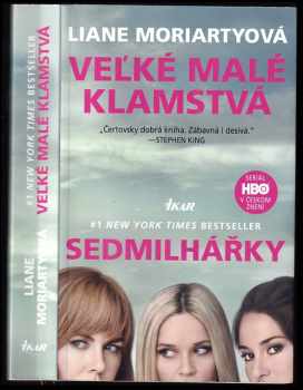 Liane Moriarty: Velke male klamstva