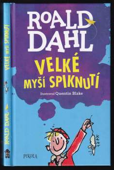 Roald Dahl: Velké myší spiknutí