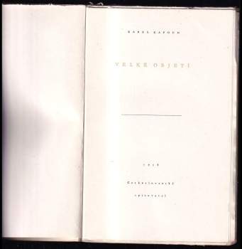 Karel Kapoun: Velké objetí