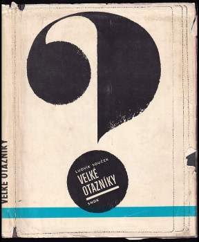 Ludvík Souček: Velké otazníky