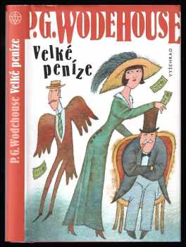P. G Wodehouse: Velké peníze
