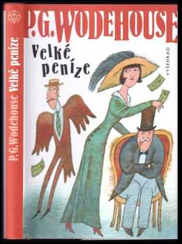 P. G Wodehouse: Velké peníze