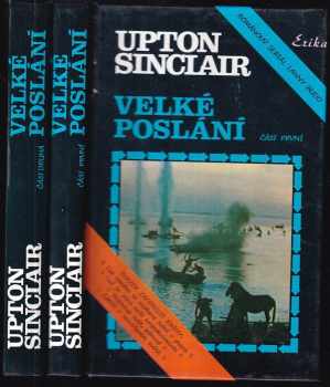 Upton Sinclair: Velké poslání