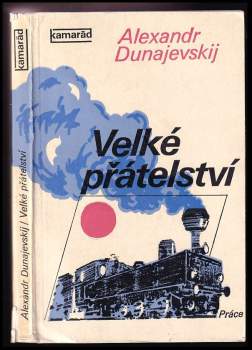 Velké přátelství