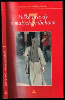 Veľké pravdy v malých príbehoch 7 : náhodné stretnutia-drobné znamenia