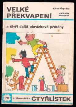 Velké překvapení a čtyři další obrázkové příběhy - Čtyřlístek 70