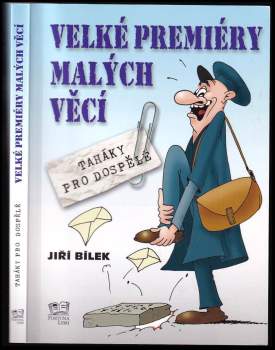 Jiří Bílek: Velké premiéry malých věcí