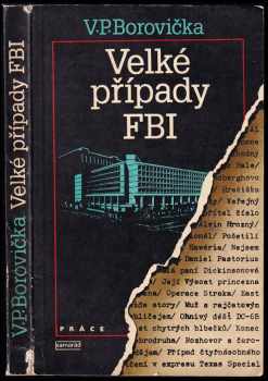 Velké případy FBI - V. P Borovička (1987, Práce) - ID: 462879