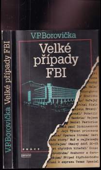 V. P Borovička: Velké případy FBI