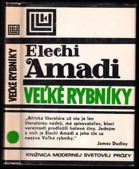 Elechi Amadi: Veľké rybníky